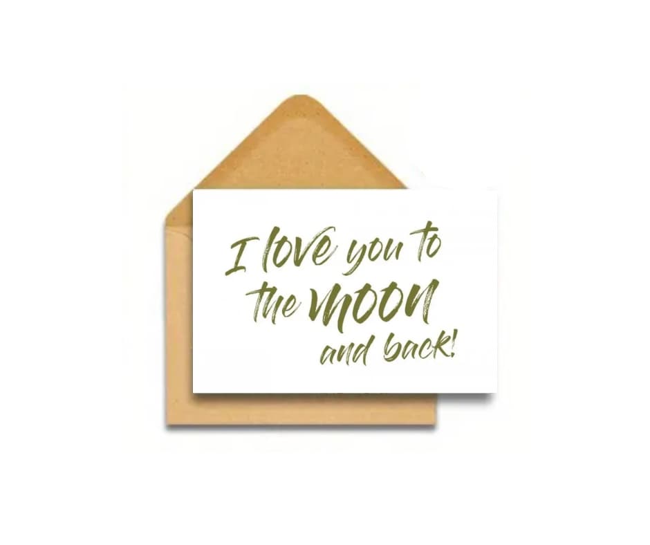 “I Love You to the Moon and Back” Mini Greeting Card