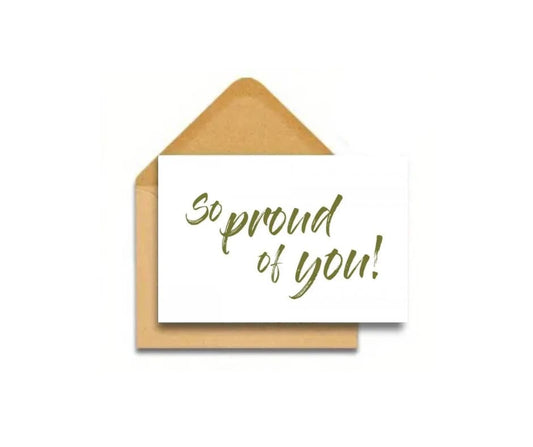"So Proud of You” Greeting Card